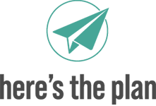 Here’s The Plan